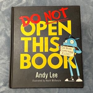 Do Not Open This Book by Andy Lee